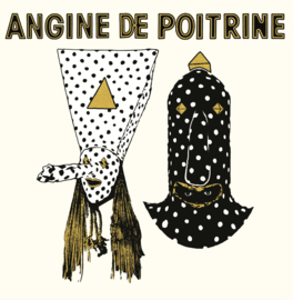 Angine De Poitrine - Vol. 1