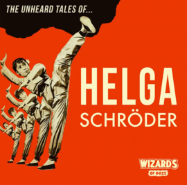 Wizards Of Ooze - Helga Schröder