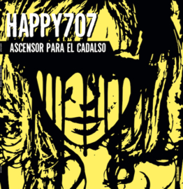Happy707 - Ascensor Para El Cadalso EP