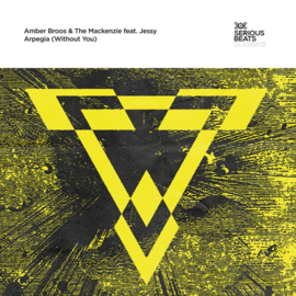 Amber Broos & The Mackenzie Feat. Jessy - Arpegia (Without You) (12")