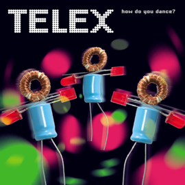 Telex - How Do You Dance ?