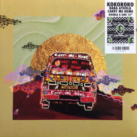 Kokoroko - Carry Me Home / Baba Ayoola (12")