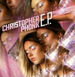 Christopher Phonk E.P.  (12")