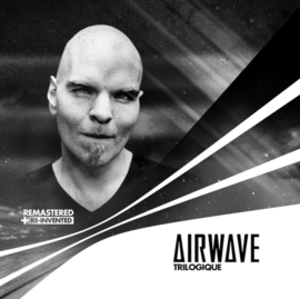 Airwave - Trilogique (4 CD)