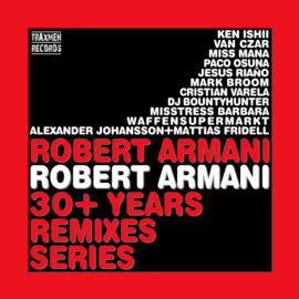 Robert Armani - 30+ Years Remixes Series