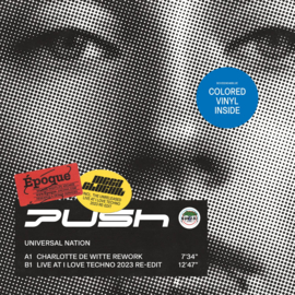 Push - Universal Nation (Charlotte De Witte Rework) (B) (12")