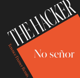 The Hacker - No Senor (12")