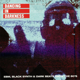 VA - Dancing In Darkness (EBM, Black Synth...)