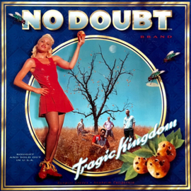 No Doubt - Tragic Kingdom
