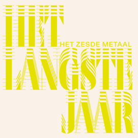 Het Zesde Metaal - Het Langste Jaar