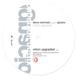 Steve Rachmad Presents Ignacio - Virton Upgraded (12")