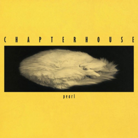 Chapterhouse - Pearl (12")