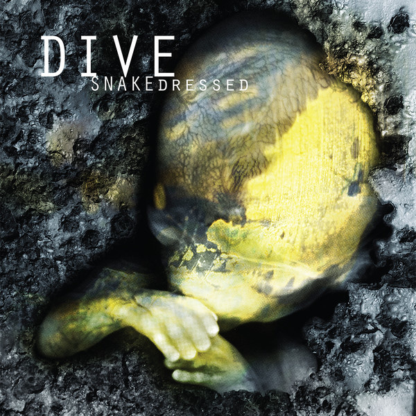 Dive ‎– Snakedressed