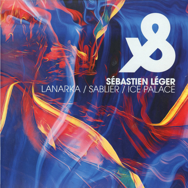 Sébastien Léger ‎– Lanarka / Sablier / Ice Palace (12")