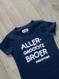 Shirt "Allergrootste  Broer"