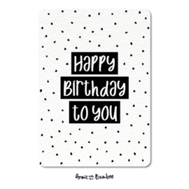 Ansichtkaart - Happy birthday to you