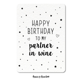 Ansichtkaart - Happy birthday to my partner in wine
