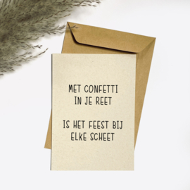 Ansichtkaart - Met confetti in je reet is het feest bij elke scheet