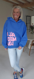 ALL YOU NEED IS LOVE hoodie blue
