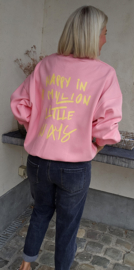 HAPPY IN A MILLION LITTLE WAYS sweatshirt pink