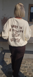 HAPPY IN A MILLION LITTLE WAYS sweatshirt vanilla