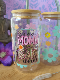 Drinkglas (blikvormige tumbler) met Bamboe deksel en rietje 'Good moms say Bad words'