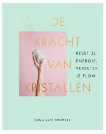 De kracht van kristallen