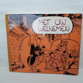 Marten Toonder met uw welnemen 1e uitgave