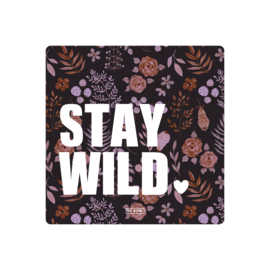 Quotes / Kaart / Stay wild