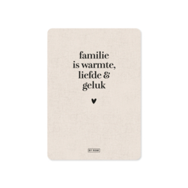 Basic / Kaart / Familie is warmte, liefde & geluk