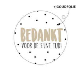 Sticker | Bedankt voor de fijne tijd | 5 stuks