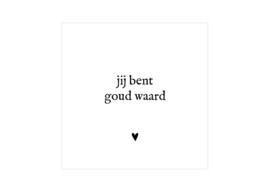 Mini kaartje | Jij bent goud waard