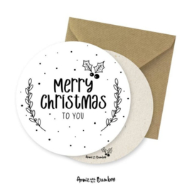 Ronde kerstkaart - Merry Christmas to you