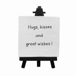 Tegeltje, Hugs kisses and great wishes.