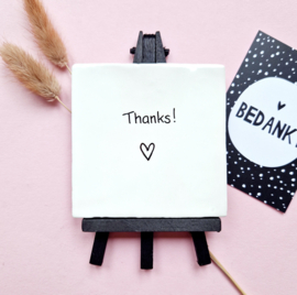 Tegeltje, Thanks ! ♡
