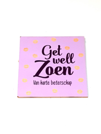 onderzetter get well zoen