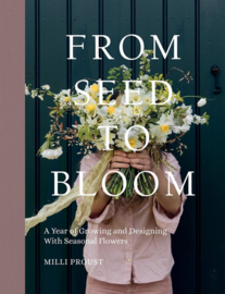From Seed to Bloom- Milli Proust