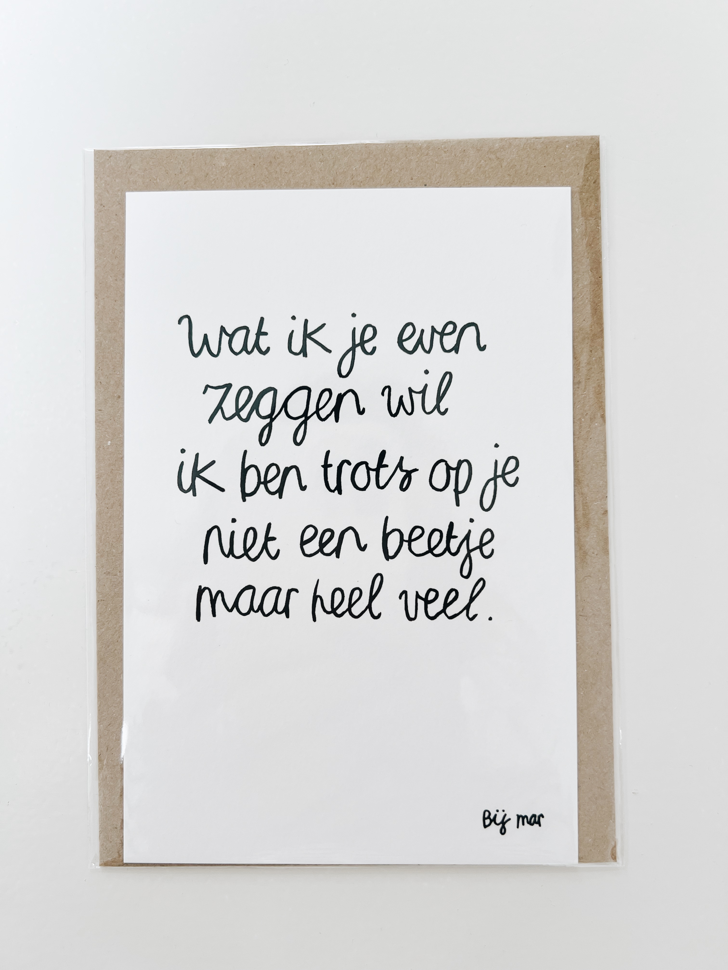Bij Mar Kaart Wat ik je even zeggen wil (trots)