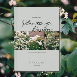 MAY & JUNE MASTERCLASS 'PLANTING DESIGN'