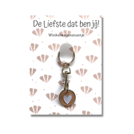 Winkelwagenmuntje | De liefste dat ben jij!