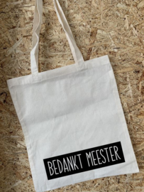 Tas | Bedankt Meester