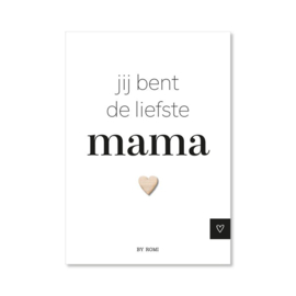 By Romi - Jij bent de liefste mama