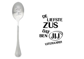 Lepel De liefste zus dat ben jij uiteraard!