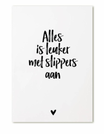 Zoedt Kaart -  Alles is leuker met slippers aan