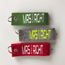 Vilten sleutelhanger Mrs always right