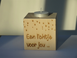 Theelichtje, een lichtje voor jou...