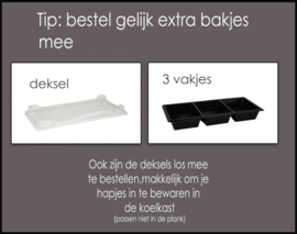 losse bakjes en deksels borrelplank