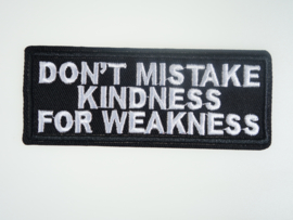 Don't mistake kindness for weakness, iron-on, 40x100 mm