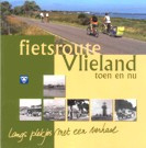 Fietsroute Vlieland toen en nu