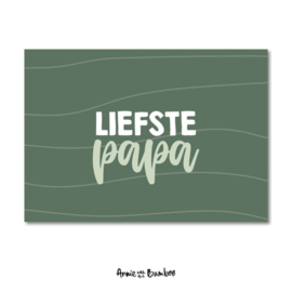Ansichtkaart | Liefste papa
